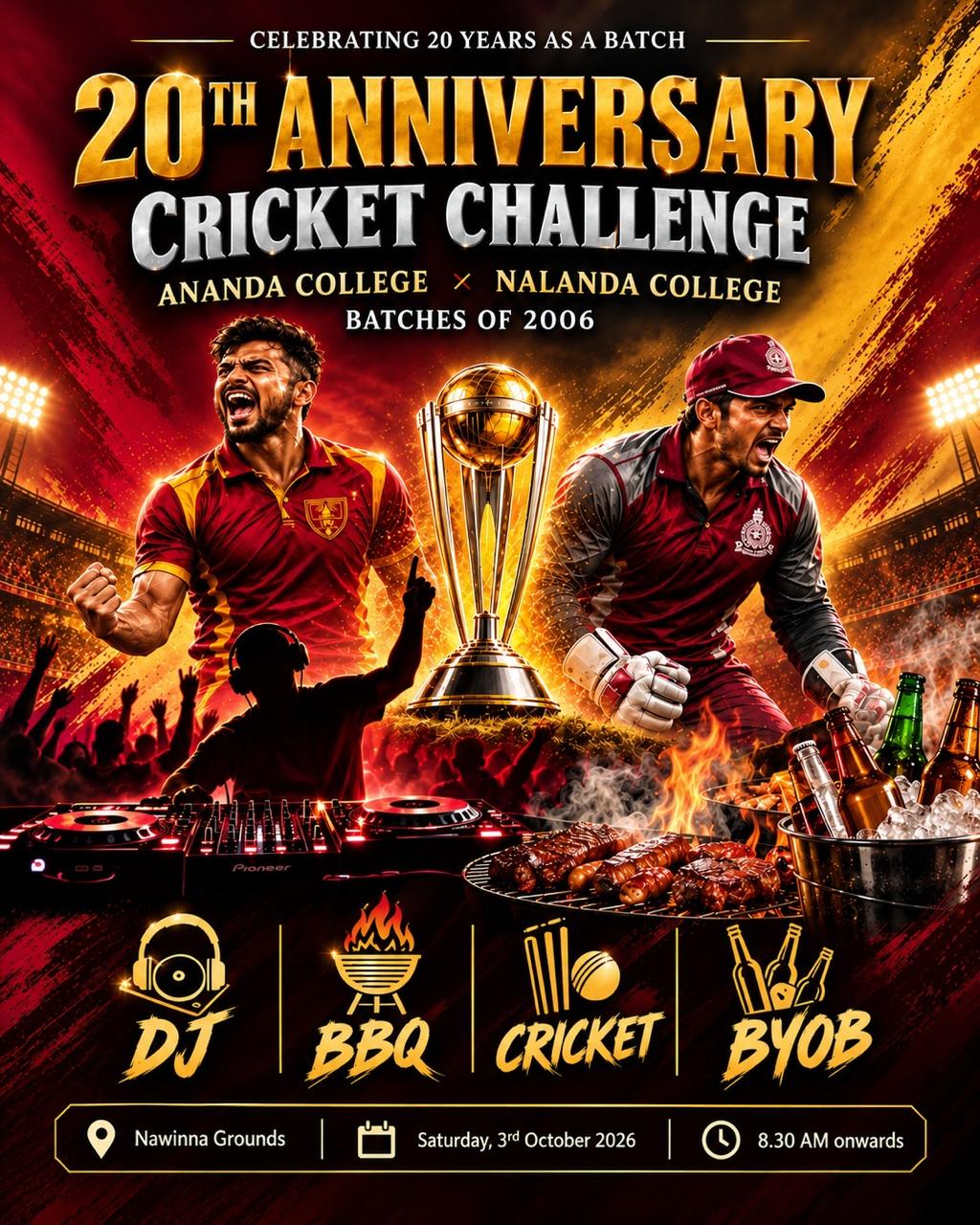 The 20th Anniversary Cricket Challenge -  Ananda College & Nalanda College Batch of 2006